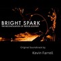 Bright Spark (Original Motion Picture Soundtrack)