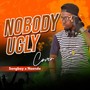 Nobody Ugly