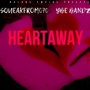 Heartaway (feat. YBE Bandz) [Explicit]