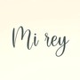 Mi Rey