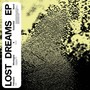 Lost Dreams EP