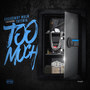 Too Much (feat. Tayta1k)