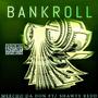 Bankroll (feat. Shawty Redd) [Explicit]