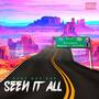 Seen It All (Explicit)