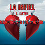 La Infiel (feat. Manding, Juank & G Joe)