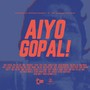 Aiyo Gopal (feat. Mista Carey)