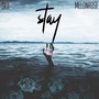 Stay (feat. MelonRose)