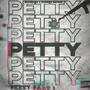 Petty, Pt. 1 (feat. Nephewiam) [Explicit]