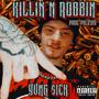 KILLIN N ROBBIN (Explicit)