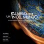 Palabras para un Fin del Mundo (Paisajes Sonoros, Composiciones y Diseños de Sonido - OST)