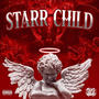 STARR CHILD (Explicit)