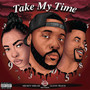 Take My Time (Explicit)