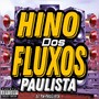 HINO DOS FLUXOS PAULISTA (Explicit)