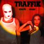 TRAFFIK (feat. Spidey SWR) [Explicit]