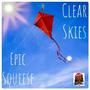 Clear Skies (Explicit)