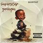 Superstar yungin (Explicit)