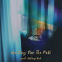 Waiting For The Fall (feat. Ashley Goh)