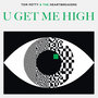 U Get Me High