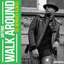 Walk Around (Dj Wonder Remix)