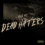 Dead Haters (Explicit)