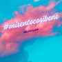 #misentocosibene