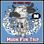 Moon Fun Trip