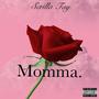 Momma (Explicit)