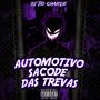 Automotivo Sacode das Trevas (Explicit)