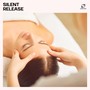 Silent Release: Spa Therapy Music