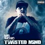 Twisted Mind (Explicit)
