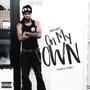 On My Own (Explicit)