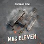 Mac Eleven (Explicit)