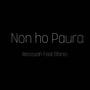 Non ho Paura (feat. Sfanto) [Explicit]