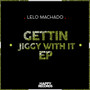 Gettin Jiggy With It EP