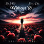 Without You (feat. Nykole)