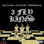 3 Fly Kings (Explicit)