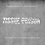 Tissue Prison (Explicit)