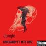 Jungle (feat. MTS Tubz) [Explicit]