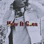 How It Goes (Explicit)