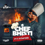 Chef Bhisti - Pt 1: Starters (Explicit)