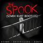 The Spook (Semih Kurt Bootleg)