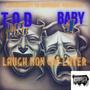 Laugh Now Cry Later (feat. YCU Baby J) [Explicit]