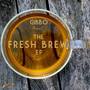 The Fresh Brew EP