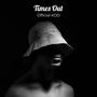 Times Out (Explicit)