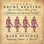 With Drums Beating: Fife & Drum Music of the American Revolution