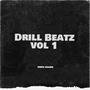 Drill Beatz, Vol. 1