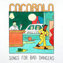 Songs For Bad Dancers