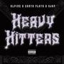 Heavy Hitters (feat. Santo Plata & KJap) [Explicit]