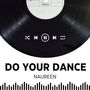 Do Your Dance