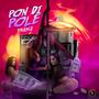 Pon Di Pole (Explicit)